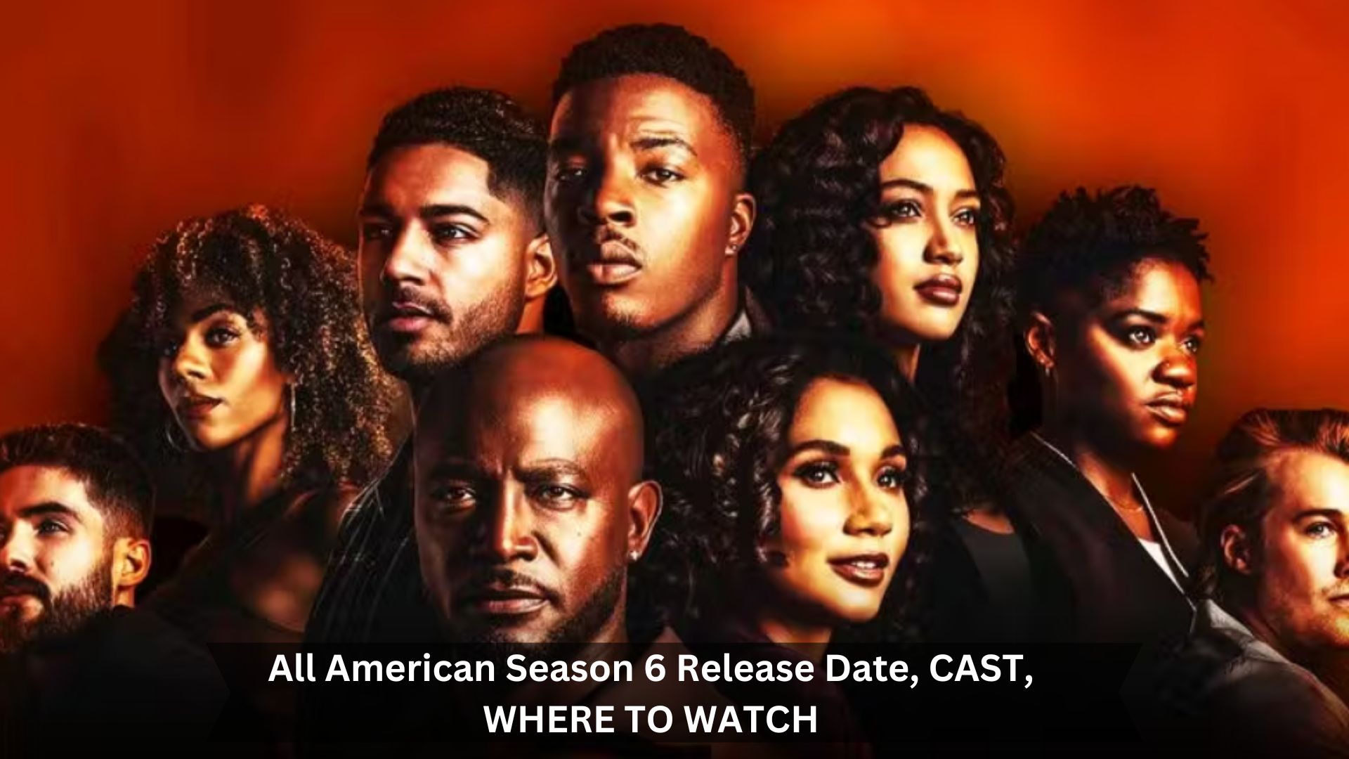 All-American-Season-6-Release-Date-CAST-WHERE-TO-WATCH