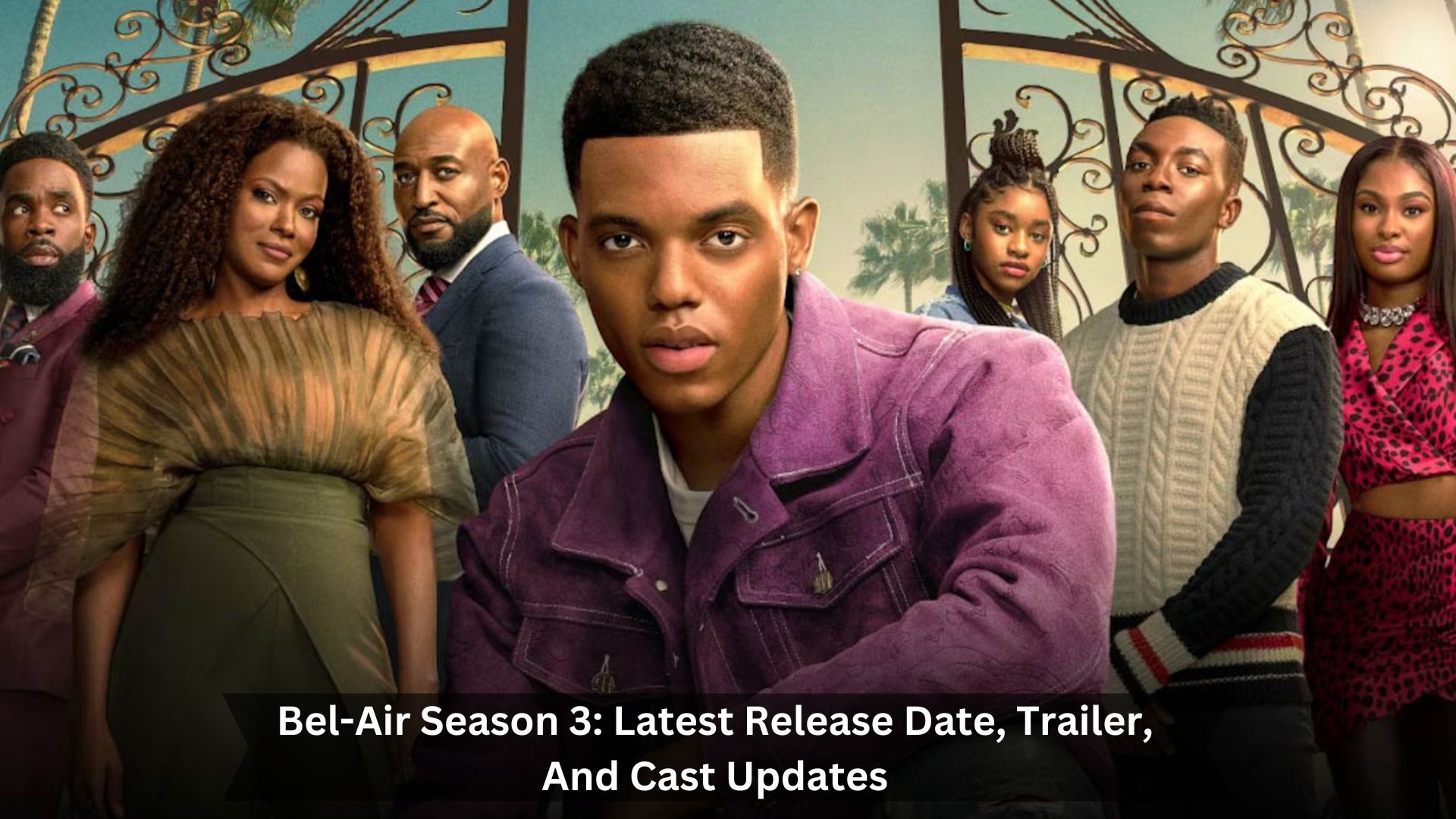 Bel-Air-Season-3-Latest-Release-Date-Trailer-And-Cast-Updates