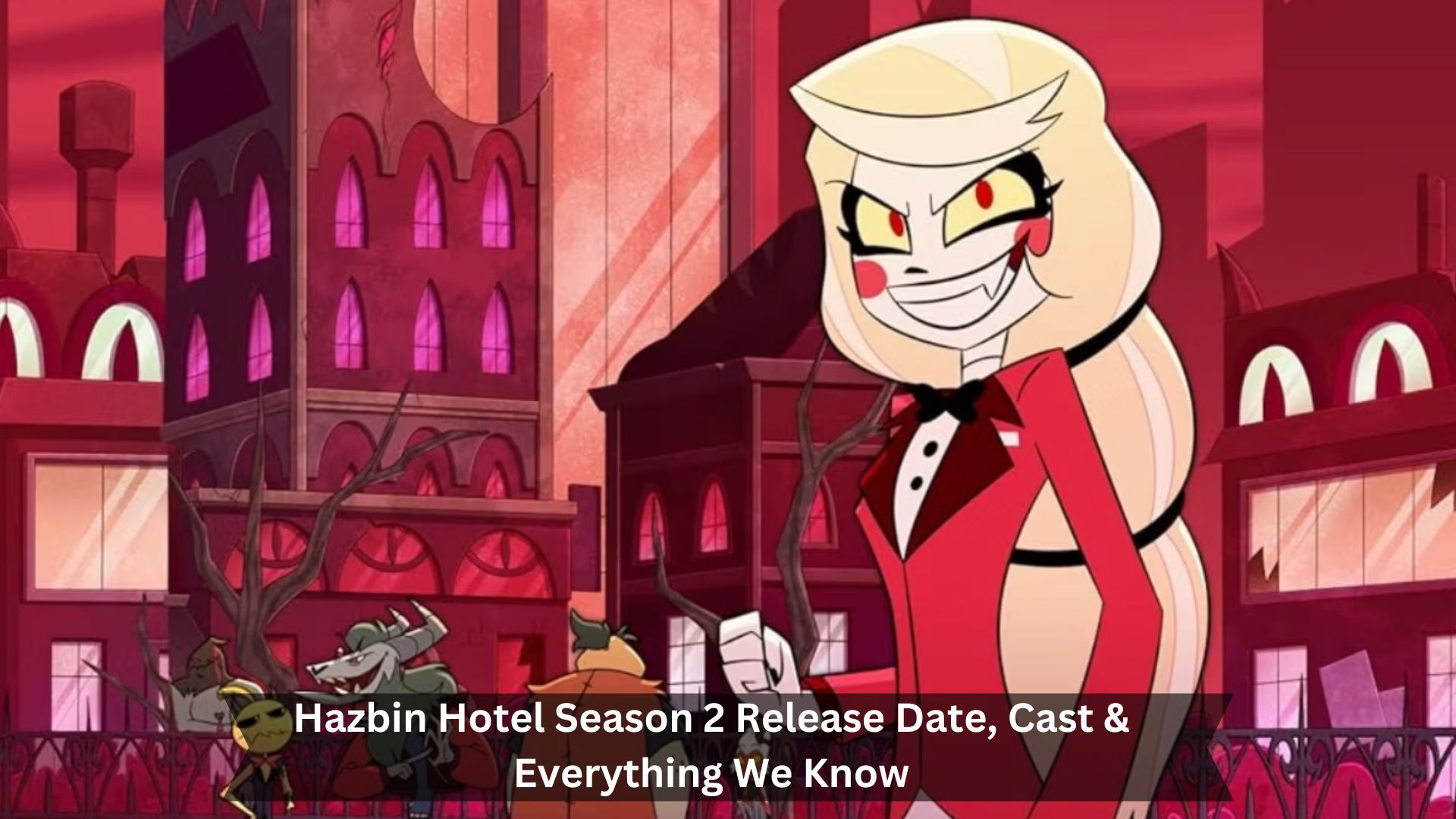 Hazbin-Hotel-Season-2-Release-Date-Cast-Everything-We-Know